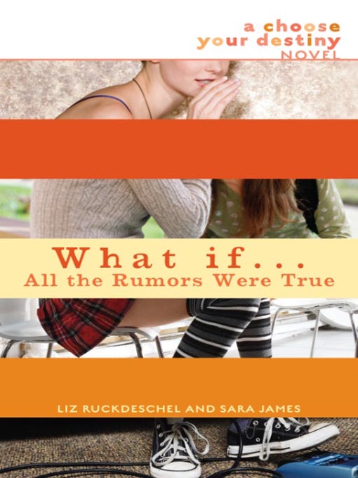 Title details for What If... All the Rumors Were True by Liz Ruckdeschel - Available